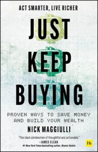 just keep buying, Resumen del libro Just Keep Buying de Nick Maggiulli