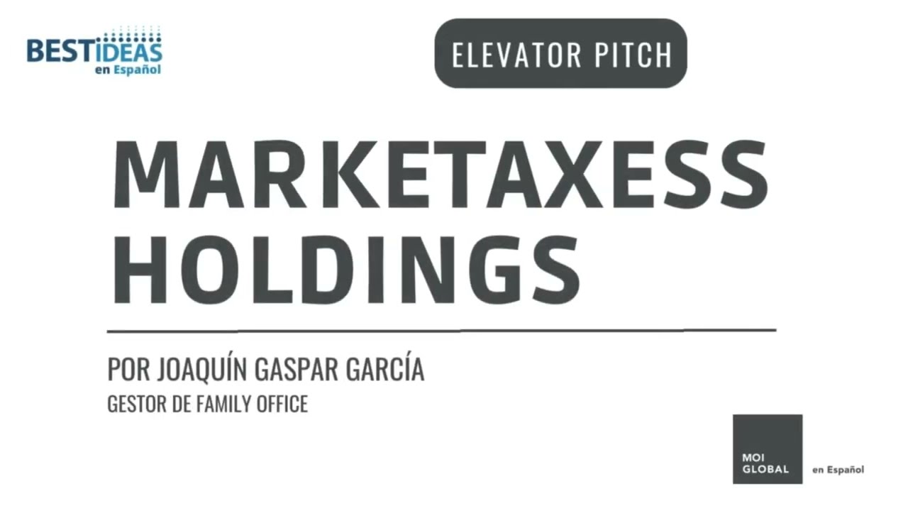 , MarketAxess Holdings - Plataforma de negociación y bonos