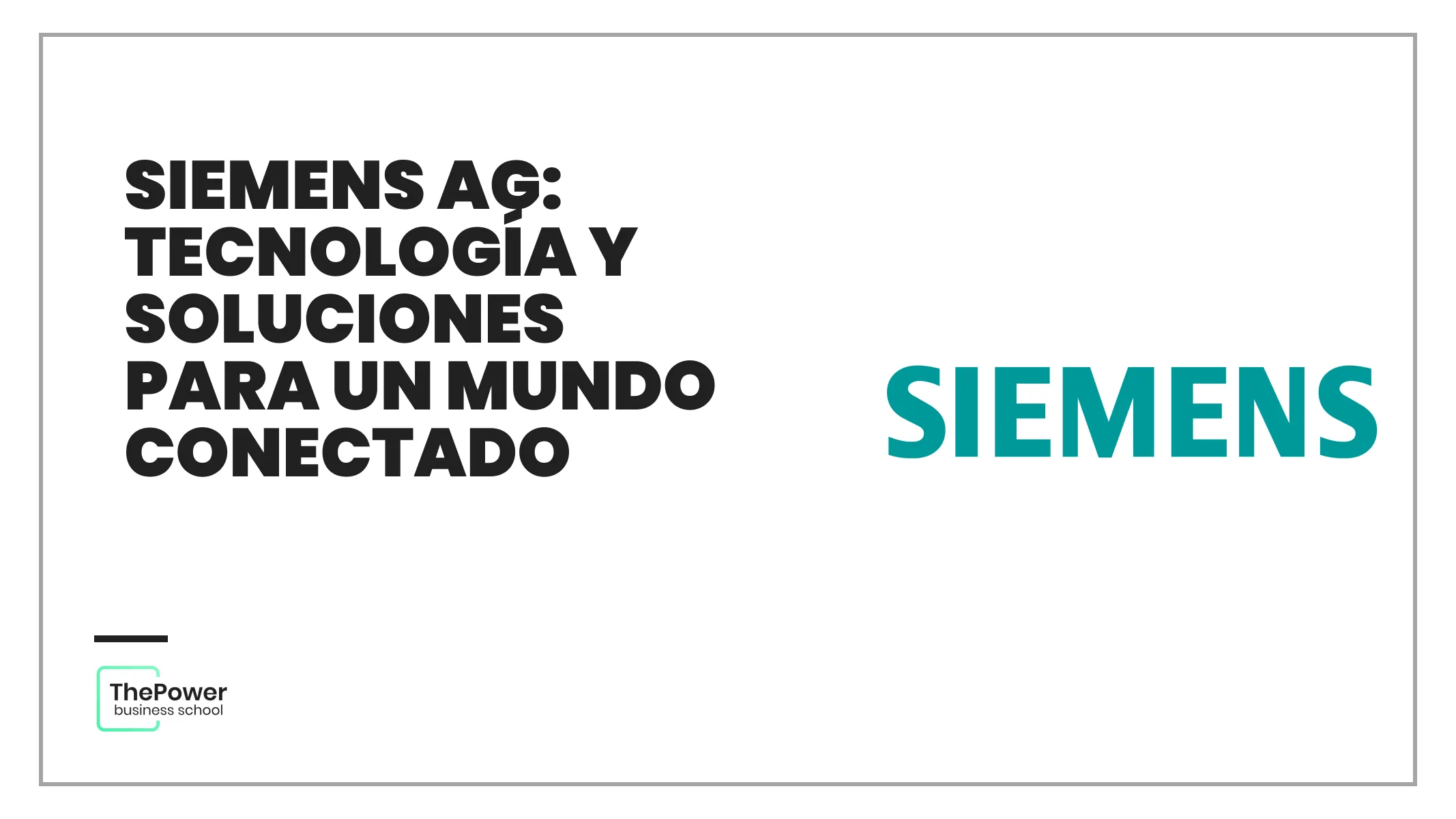 , Siemens AG: Innovación para un mundo más inteligente